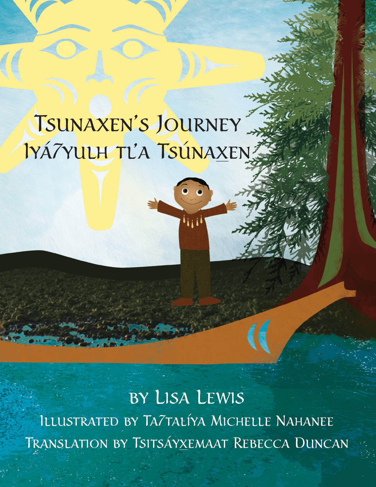 Tsunaxen's Journey/ Iyá7yulh tlʼa Tsúnax̱en