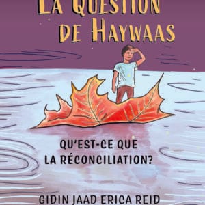 La Question de Haywaas - Qu'est-ce que la réconciliation?